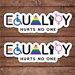 NEW “Equality Hurts No One” Sticker
